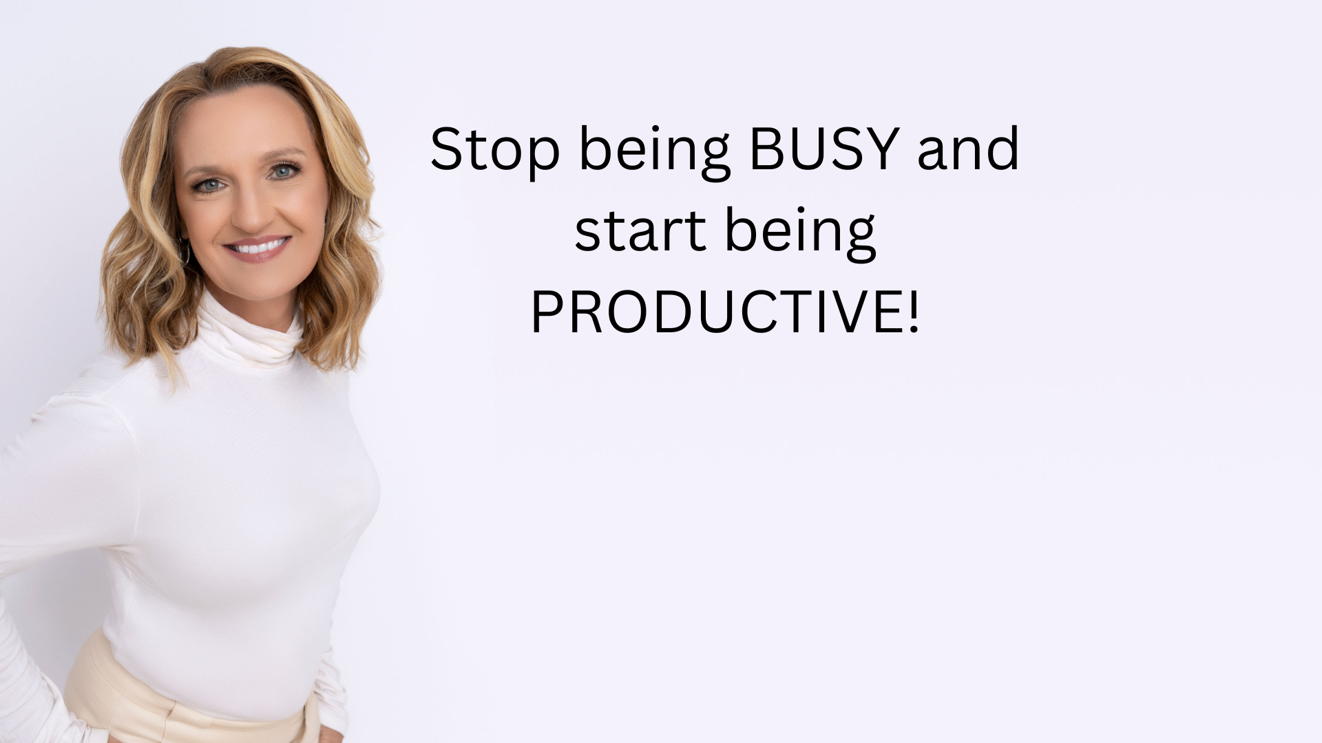 Start being productive